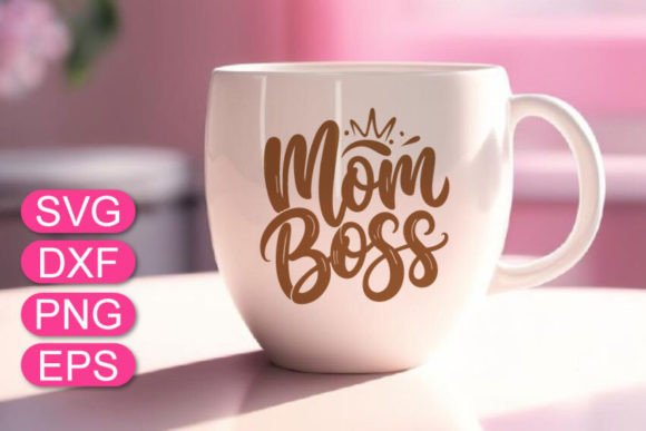 Download Mom Boss SVG ,Mother's Day Gift Design - Gift design Collection